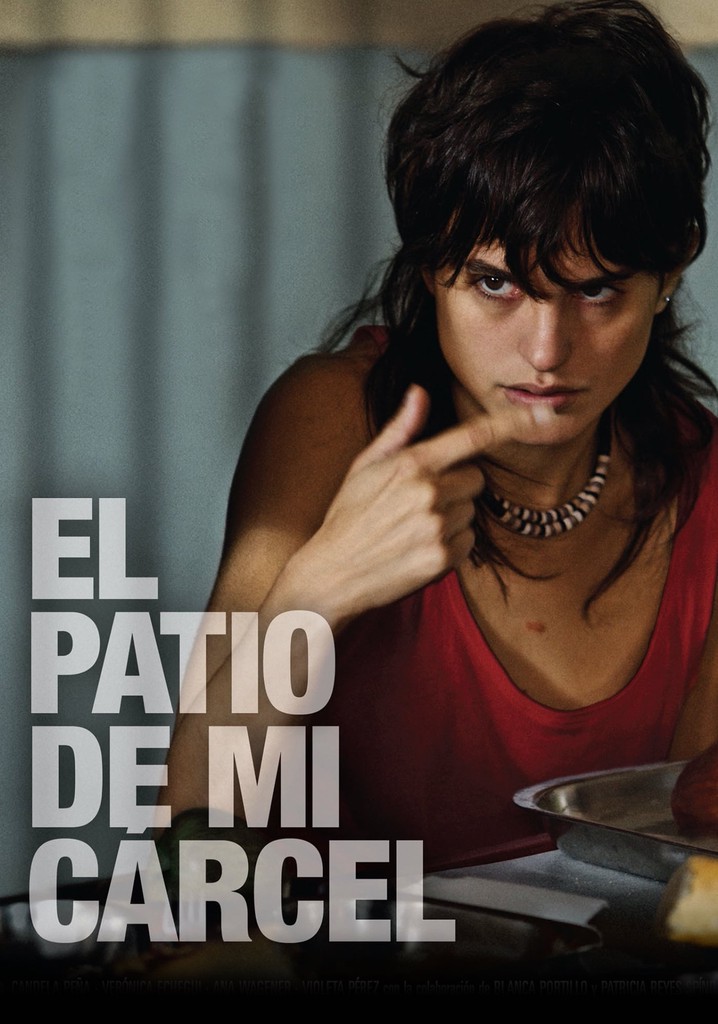 El patio de mi cárcel película Ver online en español